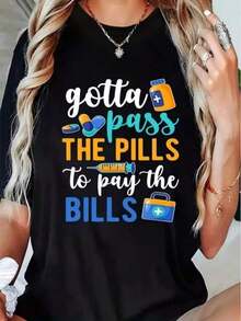 Camiseta de mujer, top casual estampado con las palabras "Suministros médicos y medicamentos para pagar cuentas", de manga corta, adecuada para uso diario informal y vacaciones. - Negro - Ver 1