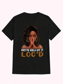 1 Black Hair Culture Brand T-Shirt, With "Pretty Girls Got It Loc'd" Graphic Print, Afro-Centric Fashion T-Shirt, Casual Print, Comfortable And Versatile, Letter Pattern Printed T-Shirt In 180g Pure Cotton, 100% Cotton. - 黑色 - 查看 1