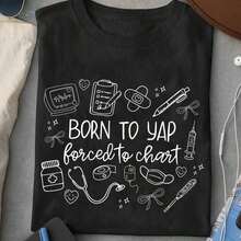 Limited Time Offer, Limited Quantity Available, Flash , Women's Shirts, Women's Nurse Shirt, Born To Yap Forced To Chart Shirt, Girly Nurse Sweatshirt, Coquette Registered Nurse Tee, Funny Nurse Practitioner Tee Breathable Fit, Unisex Crewneck Shirt Men And Women - 黑色 - 查看 9