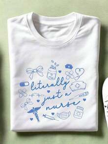 Women's Graphic T-Shirt, Casual Loose Fit, With The Phrase "Literally Just A Nurse", Breathable And Comfortable, Short Sleeve And Round Neck, With Blue Medical Icon Print, Made Of Soft Cotton, Perfect For Everyday Wear And Urban Style To Show Appreciation For Nurses. - 白色 - 查看 6