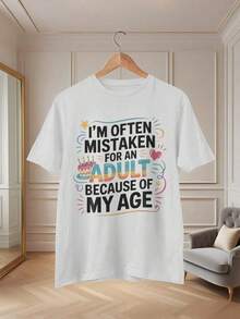 Funny Women's Graphic Print T-Shirt: "I'm Often Mistaken For An Adult Because Of My Age" - Casual Loose Fit With Humorous Slogan, Youthful For Every Occasion, Machine Washable, Ideal For Casual Wear And Parties (Age Humor) Women's Blouses > Clothing - 白色 - 查看 5