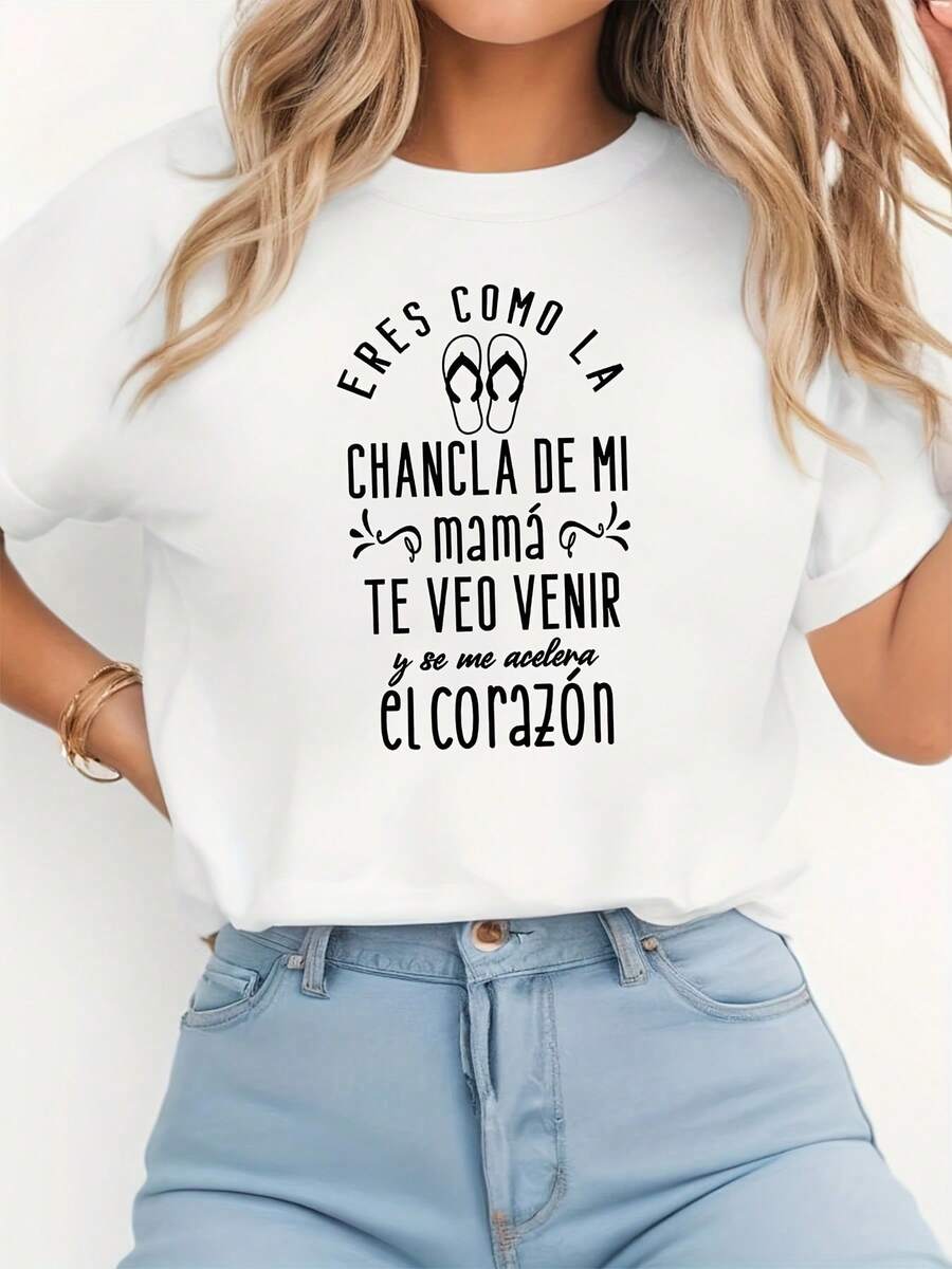 Camiseta holgada estilo Y2K, con el estampado en español "ERES COMO LA CHANCLA DE MI mamá" (eres como la chancla de mi mamá, al verte se me acelera el - Blanco - Ver 1