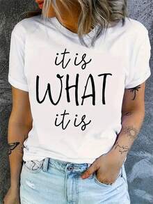 Lightweight And Breathable, This Women's Short-Sleeved Crew Neck T-Shirt Is Perfect For Spring And Summer, Featuring A Minimalist Lettering Design. The Shirt Displays The Words "It Is What It Is," Representing A Calm And Carefree Attitude. It's A Versatile Piece For Spring And Fall Outfits That Can Be Easily Layered. - 白色 - 查看 1