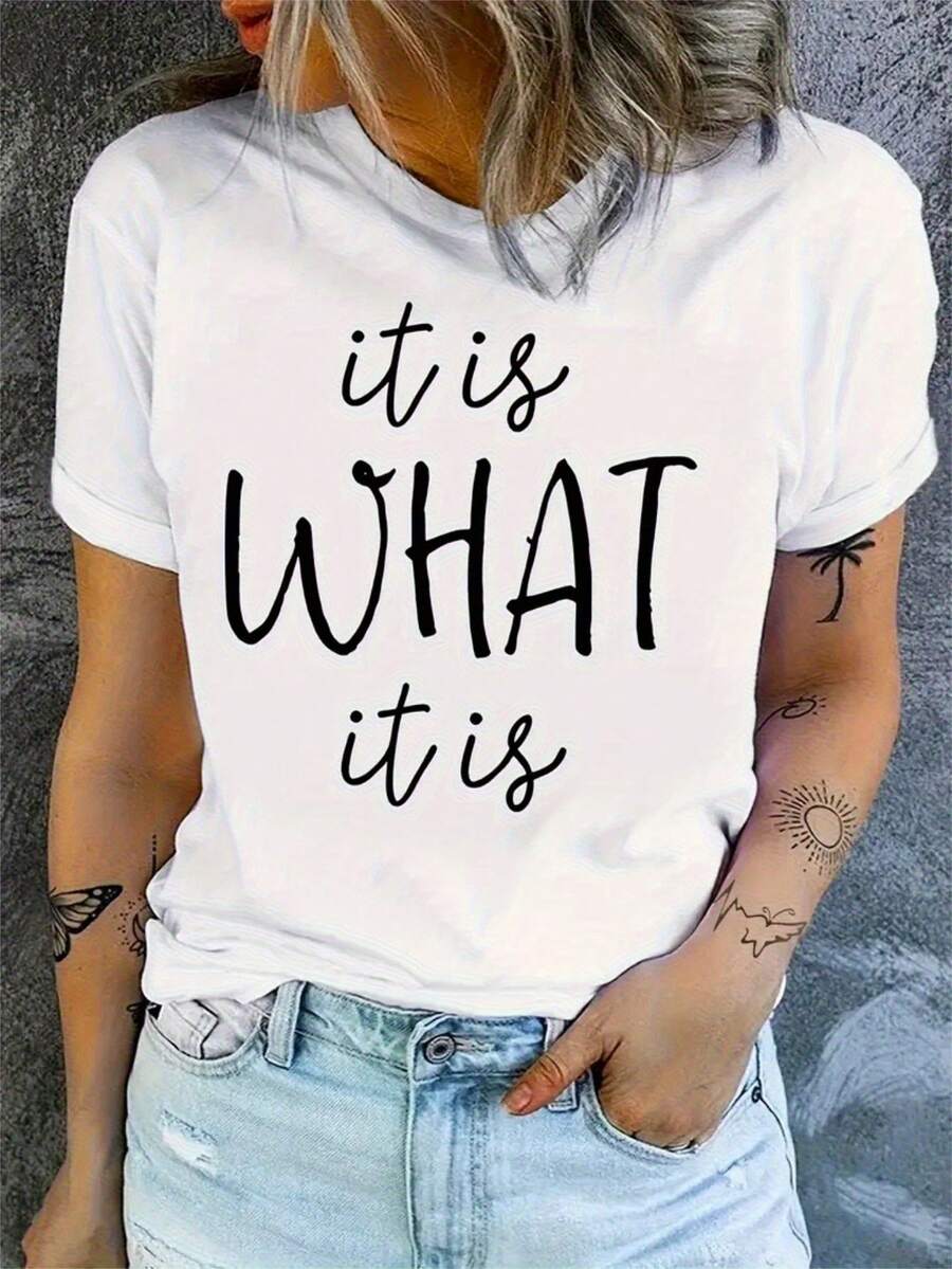Lightweight And Breathable, This Women's Short-Sleeved Crew Neck T-Shirt Is Perfect For Spring And Summer, Featuring A Minimalist Lettering Design. The Shirt Displays The Words "It Is What It Is," Representing A Calm And Carefree Attitude. It's A Versatile Piece For Spring And Fall Outfits That Can Be Easily Layered. - 白色 - 查看 1