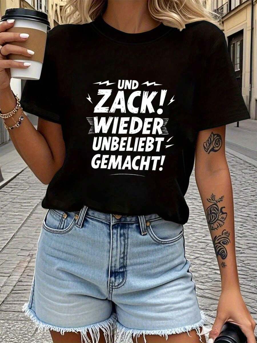 Women's T-Shirt With Letter Print "German Zack I Made Myself Unpopular Again", Short Sleeve, Round Neck, Casual Style For Summer And Spring, Women's Clothing, Casual Printed T-Shirt, Short Sleeve And Round Neck, Local Urban Fashion For Spring/Summer. - 黑色 - 查看 1