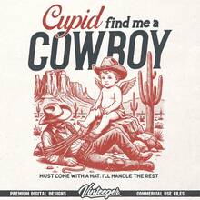 Diseño digital retro occidental para el Día de San Valentín - Cupido, búscame un vaquero - Gráfico de camiseta de Cupido occidental - Diseño de sublimación de vaquera - Blanco - Ver 3