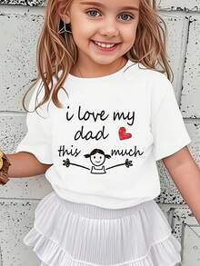 Camiseta Casual Creativa y Versátil para Niña con Estampado de Letras "Amo a mi papá así de mucho" - Blanco - Ver 1