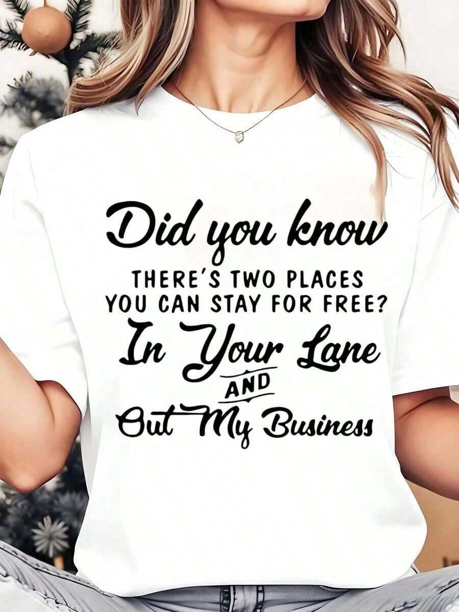 Soft, Breathable, And Lightweight For All-Day Comfort. Women's Crew Neck T-Shirt With A Graphic Print, "Did You Know There Are Two Places In My Area Where You Can Stay For Free?" Casual Wear, Ideal As A Holiday Gift, 220g. Classic Crew Neck With A Relaxed Fit That Flatters All Body Types And Is Easy To Pair With Jeans, Shorts, And Leggings. - 白色 - 查看 1