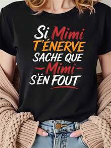 Camiseta de mujer, estampada con calcomanías en francés (Si Mimi te hace infeliz, sé que a Mimi no le importa en lo más mínimo), regalo para cumpleaños, Pascua, Día de la Madre, camiseta negra informal de manga corta y cuello redondo para mujer. - Negro - Ver 7