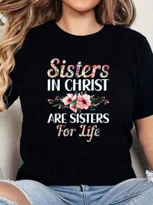 Women's Graphic T-Shirt "Sisters In Christ Are Sisters For Life" With Floral Design, Short Sleeve, Round Neck, Casual Summer Style, Machine Washable, Sister T-Shirts Suitable As A Gift. Women's T-Shirt. Blouses>Elegant. Boho Chic, Soft, Breathable And Comfortable Women's Top, Ideal For Spring, Summer And Autumn, Perfect For Vacations, Travel And Everyday Wear. - 黑色 - 查看 6