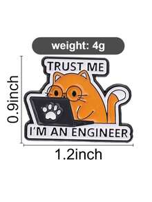 Trust Me I'm An Engineer Enamel Pin Working Orange Cat Wearing Glasses Brooch Backpack Clothing Badge Jewelry Gift For Friends - Multicolor - View 8