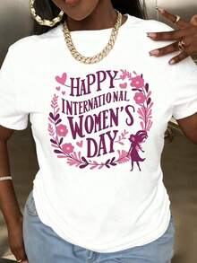Women's T-Shirt With Floral And Text Print For International Women's Day, Casual Fashion For Holidays, Round Neck, Short Sleeve, Soft And Comfortable, Pure Cotton Fabric For Daily Use And Celebrations. - 白色 - 查看 1