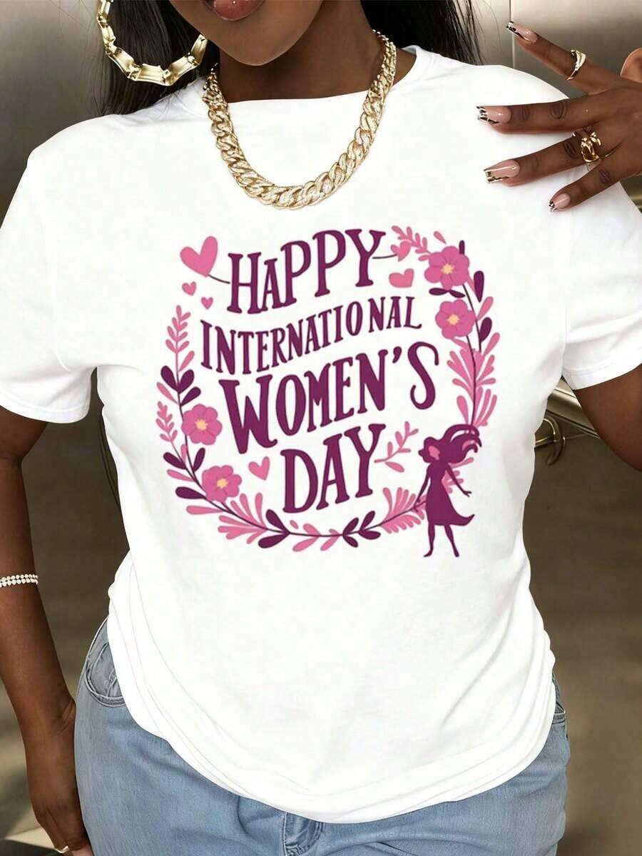 Women's T-Shirt With Floral And Text Print For International Women's Day, Casual Fashion For Holidays, Round Neck, Short Sleeve, Soft And Comfortable, Pure Cotton Fabric For Daily Use And Celebrations. - 白色 - 查看 1