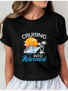 Camiseta Estampada para Mujer - Camiseta Casual de Manga Corta y Cuello Redondo en Negro con Diseño CRUISING INTO Retirement. Con un Corte Relajado para Todas las Estaciones, Perfecta para el Uso Diario y Atuendos de Vacaciones (Lavable aáquina). - Negro - Ver 6