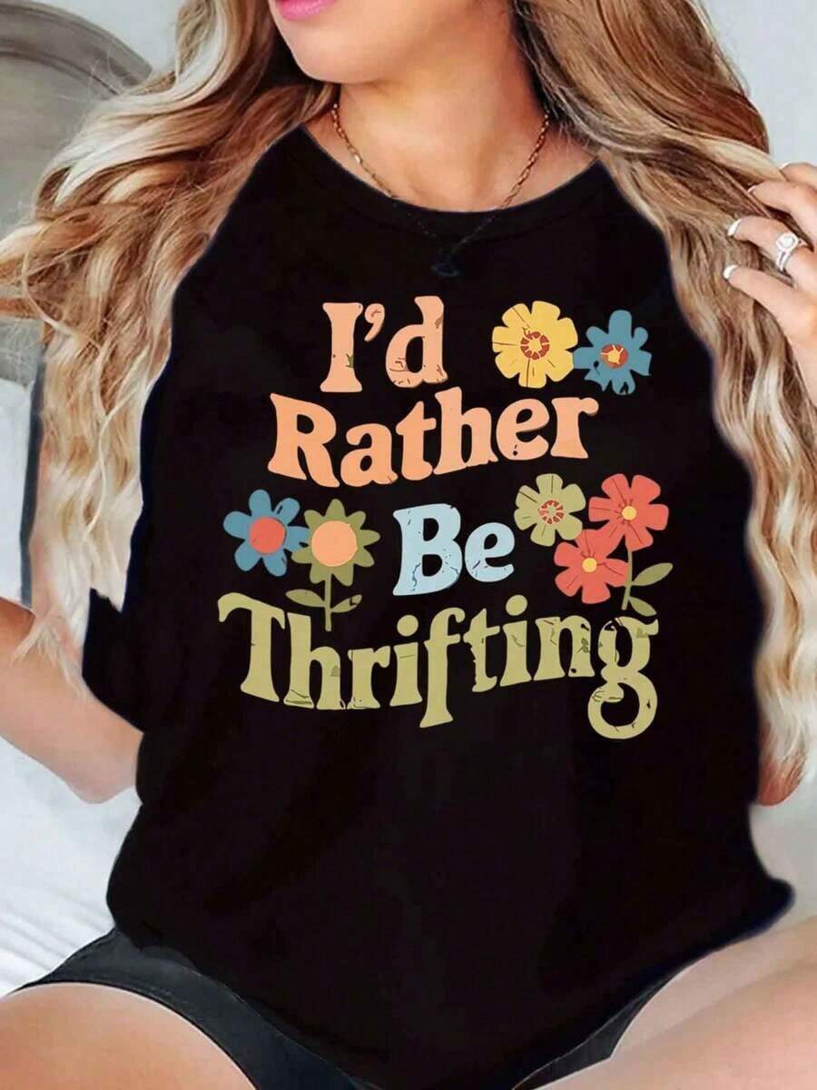 Women's Crew Neck T-Shirt, Floral Print 'I'd Rather Go Secondhand Shopping', Casual Loose Fit, 220g - 黑色 - 查看 1
