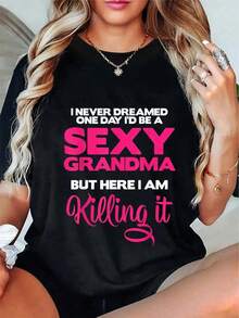 Manga corta, conjuntos de verano para mujer, 100% algodón, camiseta con estampado divertido "Soy una abuela sexy, ¡lo hago todo bien!", conjunto familiar a juego, camiseta gráfica para mujer y hombre, camisa casual de manga corta, tops de mujer vintage. - Negro - Ver 1