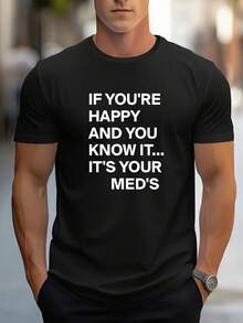 Camiseta de Verano Casual con Estampado Divertido "SI ERES FELIZ Y LO SABES, ES TU MEDICAMENTO" - Negro - Ver 8
