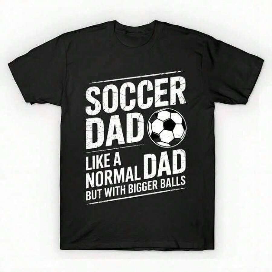 Soccer Dad Like Normal Dad But With Bigger Balls T-Shirt (1) unisex de la de algodón puro de alta densidad de 220 g. C-AmiS-eta uniS-ex 100 % aL-Godón de - Tejido de alta densidad. Apta para todo tipo de perS-onas, ya sean mujeres o hombres. Tejido duradero de alta C-Alidad apto para todas las estaciones, suave al tacto pero duradero. Tops transpirables. Conjuntos de otoño para mujer. Conjuntos de vaC-Aciones para mujer. Disfraz de Halloween para mujer. - Negro - Ver 1