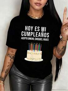 Simple And Versatile Design. Birthday Cake With Candles And The Phrase "Today Is My Birthday, I Accept Money, Checks, Travel" Celebrating A Special Day. Women's T-Shirt Made Of Soft Cotton. - 黑色 - 查看 1