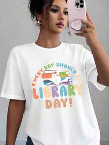 Every Day Should Be Library Day, Women's Graphic Print T-Shirt, Casual, Soft, Comfortable, Gift For Book Lovers, Book Day, Birthday, Christmas, Holidays, Casual Blouse For Women - 白色 - 查看 5
