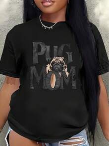 Polyester Short-Sleeved T-Shirt, Printed With A Pug Mom Design, Lightweight And Durable, Suitable For Casual Wear At Home Or Outdoors, An Ideal Choice For Dog Lovers In Lounges Or Cafes. Women's Blouses > Clothing - 黑色 - 查看 1