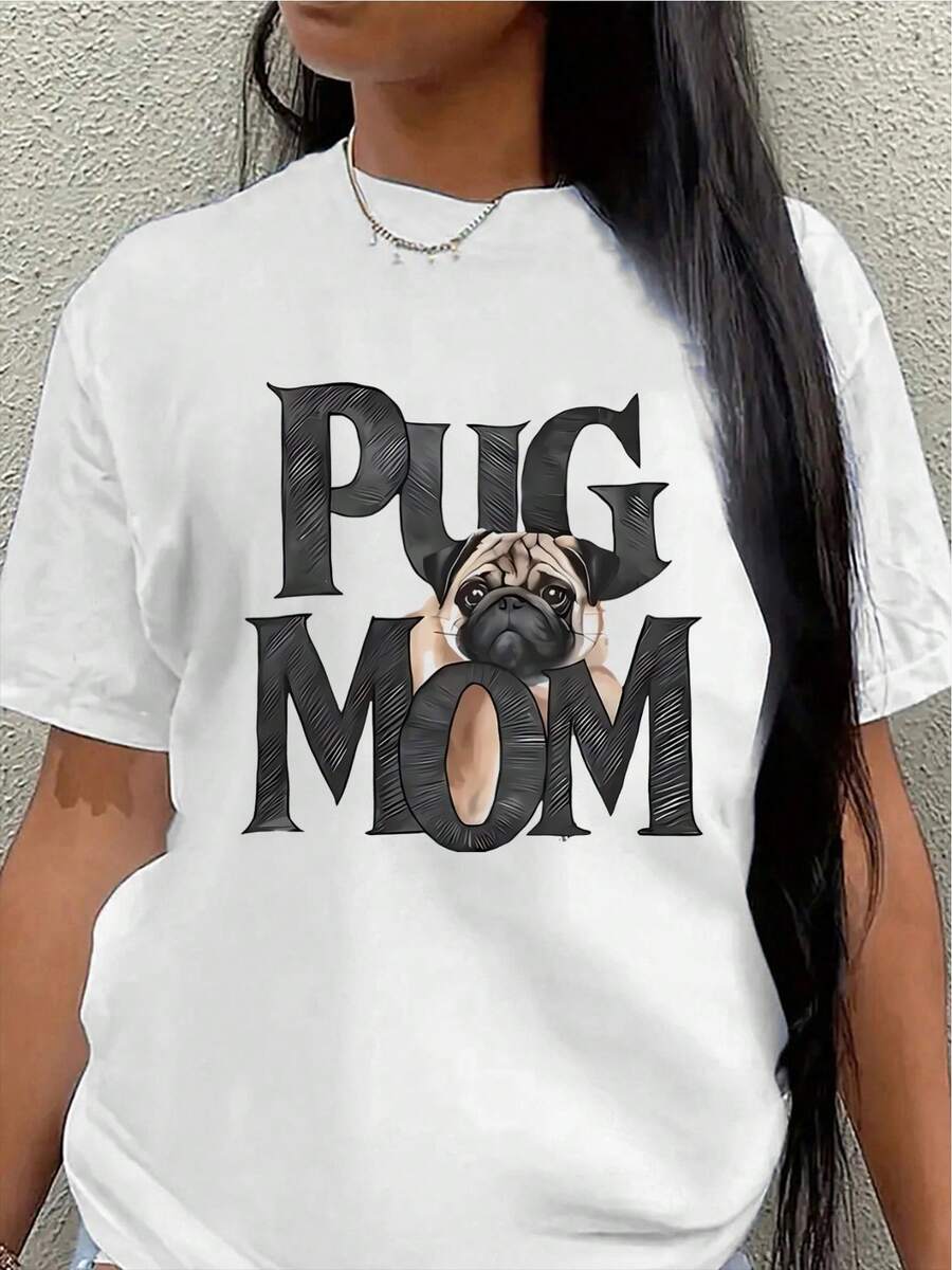 Polyester Short-Sleeved T-Shirt, Printed With A Pug Mom Design, Lightweight And Durable, Suitable For Casual Wear At Home Or Outdoors, An Ideal Choice For Dog Lovers In Lounges Or Cafes. Women's Blouses > Clothing - 白色 - 查看 1