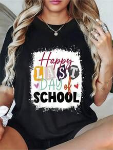 Camiseta negra para mujer - Camiseta con estampado "Happy Last Day" - Ligera y transpirable para uso diario y celebraciones - Camiseta casual lavable a máquina, adecuada para graduaciones, regalos de agradecimiento a maestros, con diseño de texto divertido, estilo cómodo, regalo de graduación, pura comodidad, camiseta versátil de manga corta. - Negro - Ver 1