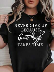 Soft Black Oversized T-Shirt With Motivational Phrase, Casual Short Sleeve T-Shirt: "Never Give Up, Great Things Take Time", Aesthetic Blouse With Positive Message. New Summer Women's T-Shirt, Casual And Comfortable Crew Neck Top - 黑色 - 查看 1