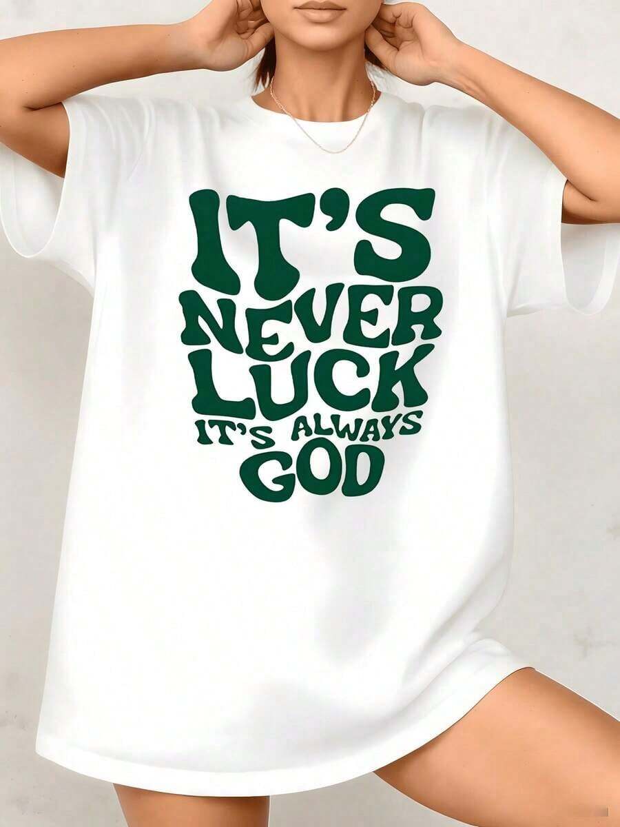 Women's Casual T-Shirt With Graphic Print "It's Never Luck, It's Always God" 100% Cotton Crew Neck Loose Fit Soft Style 1 Piece Excellent Gifts For Friends And Family Religious Faith Christian Belief - 白色 - 查看 1