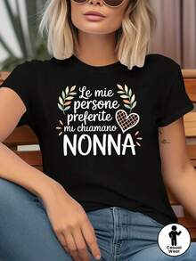 Camiseta de mujer 2026 con estampado de letras divertidas "Le Mie Persone Preferite Nonna", de manga corta y cuello redondo, casual para primavera-verano, ocio diario, regalo para vacaciones. - Negro - Ver 2