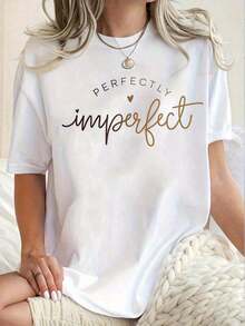 1PSCE Camiseta de Mujer Simple de Moda Europea y Americana, Camiseta Casual de Cuello Redondo con el Eslógan "Perfectly Imperfect", Corte Holgado, Mangas Cortas, Estampado de Letras, Top de Moda para Primavera y Verano, 100% Algodón, Camisetas Casuales de Uso Diario. - Blanco - Ver 2