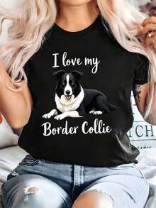 Plus Size - I Love My Border Collie. This Oversized T-Shirt Features A Letter Print Design, Perfect For Casual Wear In Summer And Spring, Made For Plus Size Women's Clothing. - Black - View 1