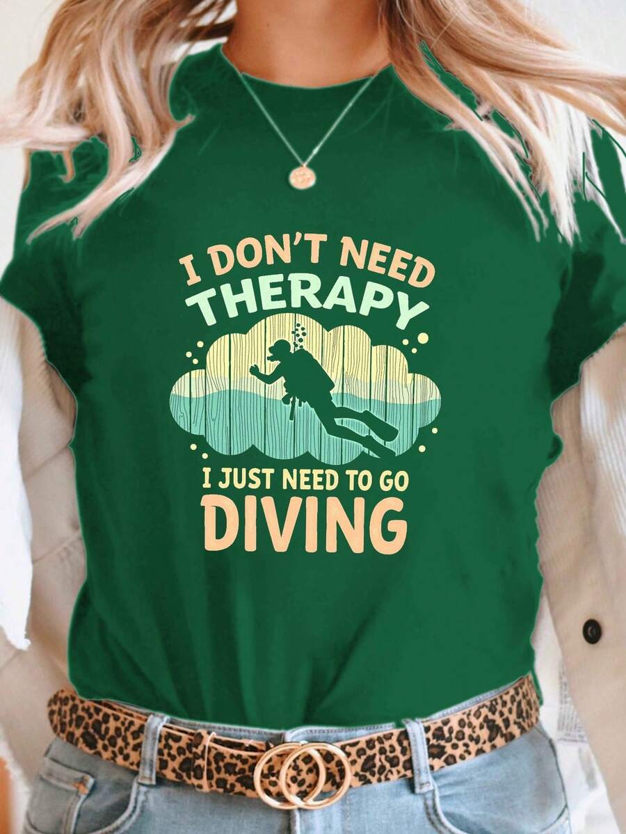 Women's Graphic Tee With "I Don't Need A Break, I Just Need To Dive" Print - Casual Black Short-Sleeved Round Neck Top With Diver And Bubble Design, Medium Stretch, Machine Washable, Comfortable For All Seasons, Women's Medium Stretch Fabric Blouse. - 綠色 - 查看 1
