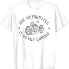 Una motocicleta nunca es suficiente divertido motociclista montar amante camiseta fresca - Blanco - Ver 1