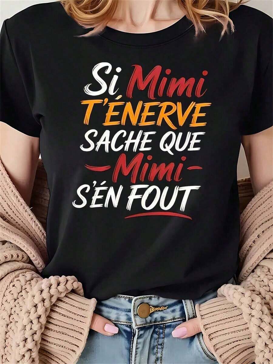 Camiseta de mujer, estampada con calcomanías en francés (Si Mimi te hace infeliz, sé que a Mimi no le importa en lo más mínimo), regalo para cumpleaños, Pascua, Día de la Madre, camiseta negra informal de manga corta y cuello redondo para mujer. - Negro - Ver 1