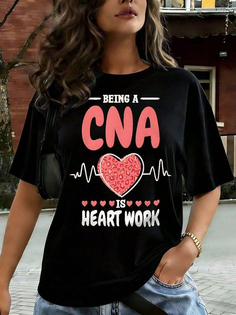 1 Piece Of Women's Casual T-Shirt, With Graphic Print "Being A CNA Is Heart Work" For Mother's Day, Comfortable For Casual And Elegant Outfits, Lightweight And Breathable, Machine Washable, Regular Fit, Round Neck, 180g 100% Cotton. - 黑色 - 查看 1