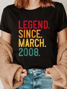 Camiseta Deportiva Casual para Mujer - Camiseta Negra Elástica de Cuello Redondo con Texto Multicolor LEYENDA. DESDE MARZO DE 2008. - Lavable aáquina, Confortable y Apta para Todas las Estaciones, para Uso Diario y Actividades Informales. - Negro - Ver 1