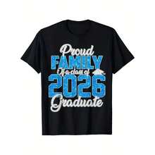 2026 Graduation Family T-Shirt - T-Shirt For Graduates' Family Members - Unisex Adult Size - Perfect Graduation Gift For Parents, Grandparents, Brothers, Sisters - Baptism, Christmas, Thanksgiving, Halloween, Birthday. Comfortable And Soft Cotton T-Shirt For Everyday Wear. - 黑色 - 查看 1
