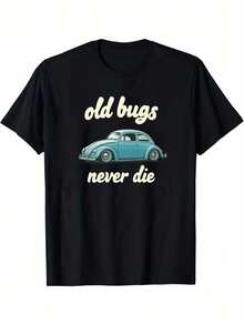 Men's T-Shirt With "Old Bugs Never Die" Print - Casual Short-Sleeved Crew Neck T-Shirt, Suitable For Summer Leisure, Loose Fit, Machine Washable, Comfortable To Wear, With The Iconic Name And Casual Style, Ideal For Parties Or Daily (Casual) Wear. - 黑色 - 查看 1