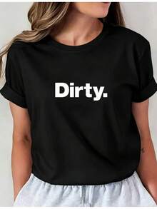 Camiseta Deportiva Casual para Mujer en Negro con Texto Dirty. - Camiseta Elástica de Cuello Redondo, Lavable aáquina, Ajuste Cómodo y Apta para Todas las Estaciones, Combinada con Pantalones de Sudadera Grises con Cordón. - Negro - Ver 1