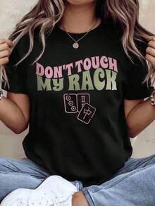 Soft Mahjong T-Shirt 'Don't Touch My Rack' For Women, Casual Graphic Tee, Fun Top For Mahjong Game Lovers, Gift Idea For Chinese New Year And Festivals, 200g, Casual Blouse For Women, Blouses For Women, Cotton T-Shirts For Women - 黑色 - 查看 6