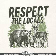 Respect The Locals - Retro Camping Digital Design - Hiking T-Shirt Graphic - Forest Animal Printable Design - Adventure Sublimation - 白色 - 查看 7