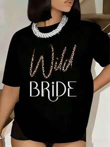 Women T Shirt Wild Bride Leopard Print And Text Graphic Short Sleeve Round Neck Bachelorette Party Wedding Celebration,Women's Basic Blouse,Women's Blouse,Street Style T-Shirt,Festival & Daily Casual T-Shirt - 黑色 - 查看 6
