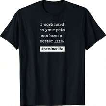#Petsitterlife Pets Better Life T-Shirt - Black - View 1