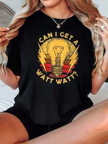 Camiseta de Mujer Casual con Cuello Redondo, Opciones en Blanco y Negro, Estampado Gráfico de Bombilla "Can I Get A Watt Watt", Camiseta Divertida para Uso Diario, Camisetas de Verano, Camisetas Gráficas, Conjuntos de Verano, Camisetas Cortas para Mujer, Camisetas Vintage de Algodón, Ropa Linda para Mujer, Playera Holgada para Mujer - Negro - Ver 1