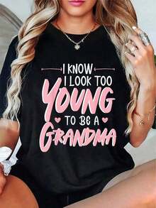 I Look Too Young To Be A Grandmother, Cotton T-Shirt, Urban Vintage Style, Unisex, Loose Fit, Short Sleeves And Round Neck, 100% Cotton. - 黑色 - 查看 1
