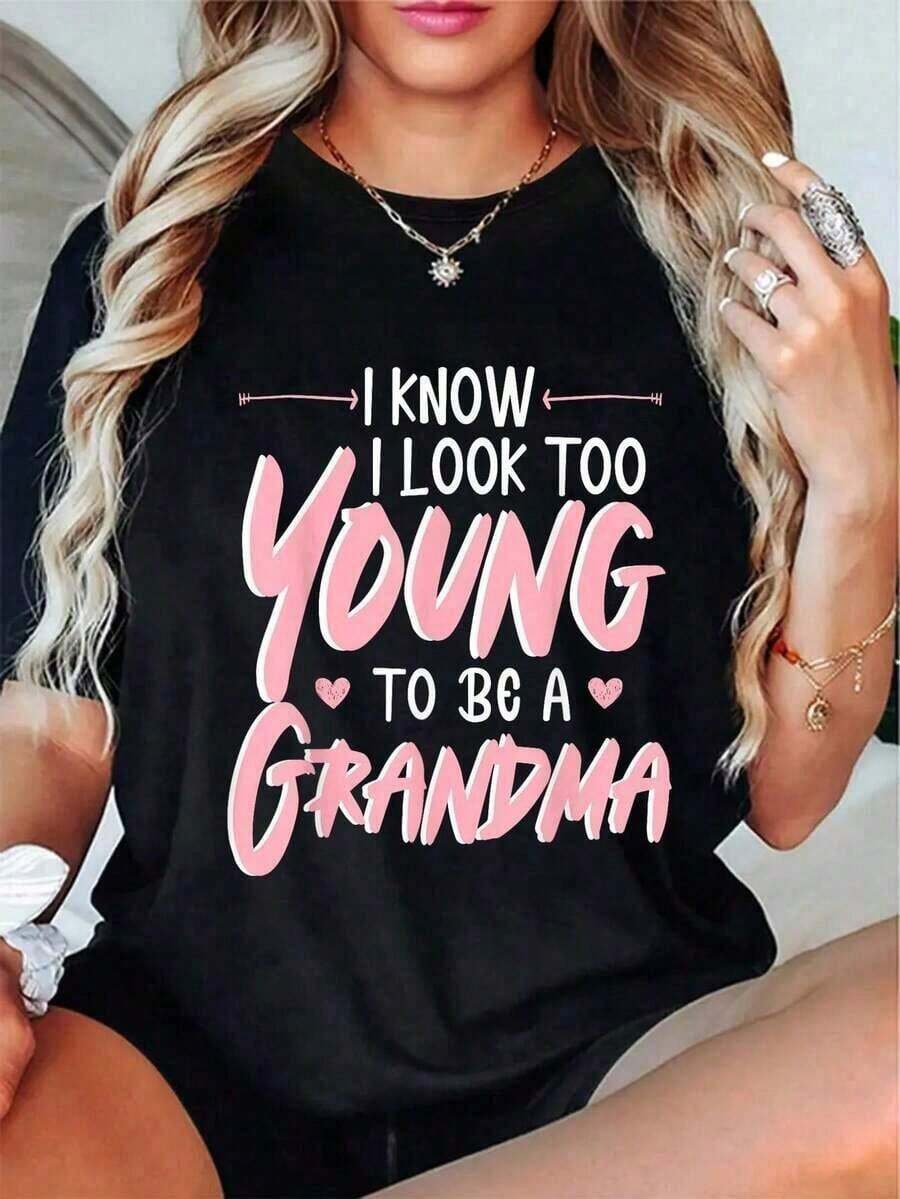 I Look Too Young To Be A Grandmother, Cotton T-Shirt, Urban Vintage Style, Unisex, Loose Fit, Short Sleeves And Round Neck, 100% Cotton. - 黑色 - 查看 1
