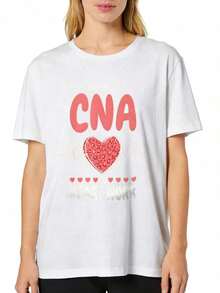 1 Piece Of Women's Casual T-Shirt, With Graphic Print "Being A CNA Is Heart Work" For Mother's Day, Comfortable For Casual And Elegant Outfits, Lightweight And Breathable, Machine Washable, Regular Fit, Round Neck, 180g 100% Cotton. - 白色 - 查看 2