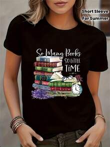 1 pieza de camiseta "Tantos libros, tan poco tiempo" para amantes de los libros, con estampado de libros apilados, camiseta de moda casual de cuello redondo para mujer, talla grande, primavera/verano, 180g 100% algodón. - Negro - Ver 1