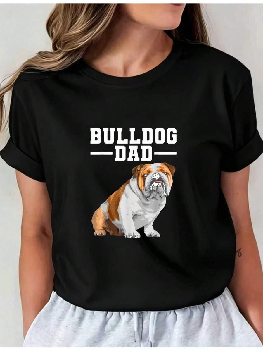 Women's Printed T-Shirt - Casual Short Sleeve Crew Neck T-Shirt In Black With BULLDOG DAD Text And Bulldog Graphic. Relaxed Fit For All Seasons, Perfect For Everyday Wear And Holiday Outfits (Machine Washable). - 黑色 - 查看 1